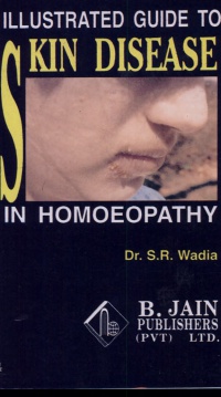 S R Wadia - Homoeopathy in Skin Diseases