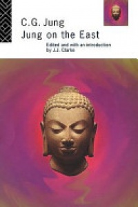 C.G. Jung - Jung on the East