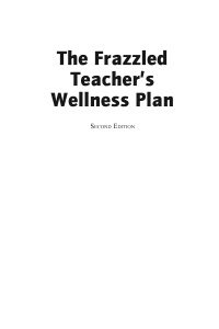 J. Allen Queen, Patsy S. Queen - The Frazzled Teacher’s Wellness Plan: A Five-Step Program for Reclaiming Time, Managing Stress, and Creating a Healthy Lifestyle