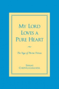 Gurumayi Chidvilasananda - My Lord Loves a Pure Heart: The Yoga of Divine Virtues
