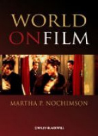 Martha P. Nochimson - World on Film: An Introduction