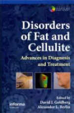 Disorders of Fat and Cellulite: Advances in Diagnosis and Treatment