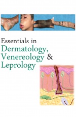 Essentials in Dermatology, Venereology and Leprology