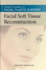 Facial Soft Tissue Reconstruction
