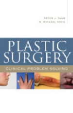 Plastic Surgery: Clinical Problem Solving