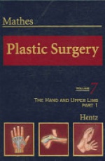 Plastic Surgery: The Hand and Upper Limb, Part 1
