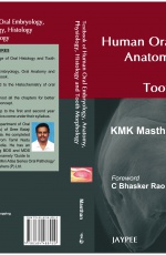 Textbook of Human Oral Embryology, Anatomy, Physiology, Histology and Tooth Morphology