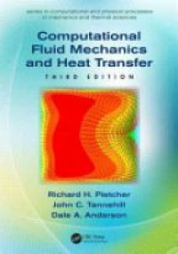 Pletcher et al. - Computational Fluid Mechanics and Heat Transfer