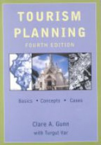 Gunn C. A. - Tourism Planning