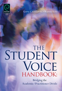 Gerry Czerniawski, Warren Kidd - Student Voice Handbook: Bridging the Academic/Practitioner Divide