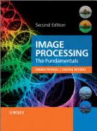 Petrou M. - Image Processing: The Fundamentals