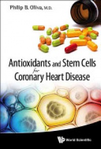 Oliva P. - Antioxidants and Stem Cells for Coronary Heart Disease