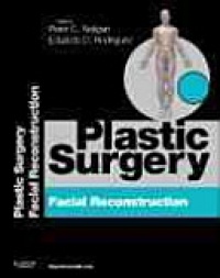 Peter C. Neligan - Plastic Surgery: Facial Reconstruction, Ebook