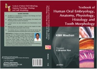 KMK Masthan - Textbook of Human Oral Embryology, Anatomy, Physiology, Histology and Tooth Morphology