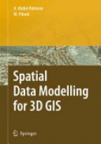 Rahman A. - Spatial Data Modelling for 3D GIS