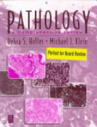 Heller - Pathology :A Comprehensive Review
