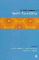 The SAGE Handbook of Health Care Ethics