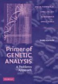 Thompson J.N. - Primer of Genetic Analysis: A Problems Approach