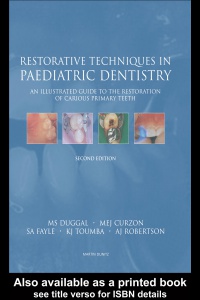 M. S. Duggal - Restorative Techniques in Paediatric Dentistry