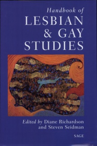 Diane Richardson and Steven Seidman - Handbook of Lesbian and Gay Studies