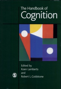 Koen Lamberts and Rob Goldstone - Handbook of Cognition