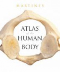 Martini F. - Martini's Atlas of the Human Body