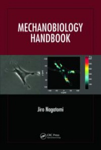 Jiro Nagatomi - Mechanobiology Handbook
