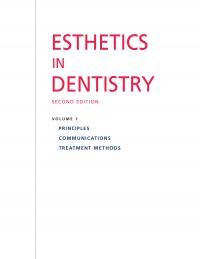 Ronald E. Goldstein - Esthetics in Dentistry: Esthetic Problems of Individual Teeth, Missing Teeth, Malocclusion, Special Populations