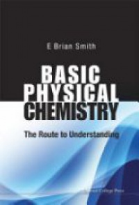 E. Brian Smith - Basic Physical Chemistry