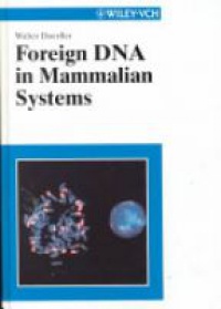 Doerfler - Foreign DNA in Mammalian Systems