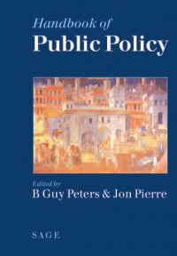B Guy Peters and Jon Pierre - Handbook of Public Policy
