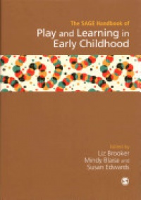 Elizabeth Brooker et al - SAGE Handbook of Play and Learning in Early Childhood