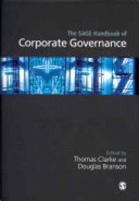 Thomas Clarke and Douglas Branson - The SAGE Handbook of Corporate Governance