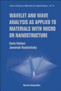 Cattani C. - Wavelet And Wave Analysis As Applied To Materials With Micro Or Nanostructure