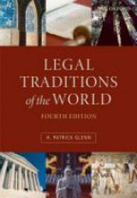 Glenn H. - Legal Traditions of the World, 4e