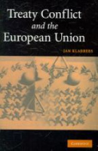 Klabbers J. - Treaty Conflict and the European Union