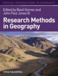 Gomez - Research Methods in Geography: A Critical Introduction