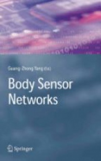 Guang-Zhong, Y. - Body Sensor Networks