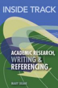 Deane M. - Inside Track to Academic Research, Writing 
