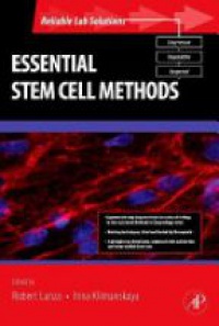 Robert Lanza - Essential Stem Cell Methods