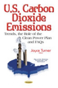 Joyce Turner - U.S. Carbon Dioxide Emissions: Trends, the Role of the Clean Power Plan & FAQs