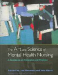 Norman I. - The Art and Science of Mental Health Nursing : A Textbook of Principles