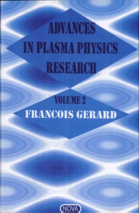 Francois Gerard - Advances in Plasma Physics Research: Volume 2