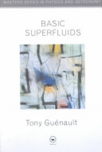 Tony Guenault - Basic Superfluids