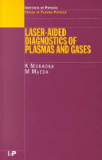 K Muraoka, M Maeda - Laser-Aided Diagnostics of Plasmas and Gases
