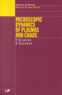 Y Elskens, D.F Escande - Microscopic Dynamics of Plasmas and Chaos