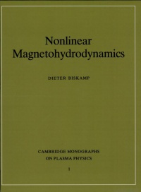 Dieter Biskamp - Nonlinear Magnetohydrodynamics