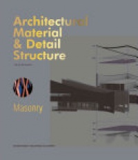 Nils van Merrienboer - Architectural Material & Detail Structure?Masonry