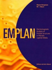 Kinayman - EMPLAN: Electromagnetic Analysis of Printed Structures in Planary Layered Media, Software and User’s Manual