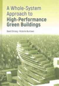 Strong - A Whole-System Approach to High-Performance Green Buildings